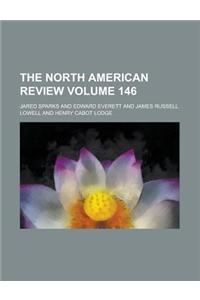 The North American Review Volume 146