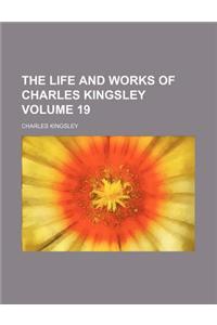 The Life and Works of Charles Kingsley Volume 19