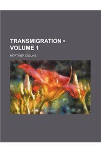 Transmigration (Volume 1)