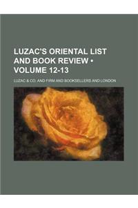 Luzac's Oriental List and Book Review (Volume 12-13)
