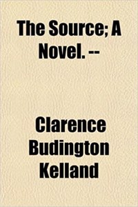The Source; A Novel. --
