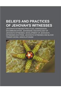Beliefs and Practices of Jehovah's Witnesses