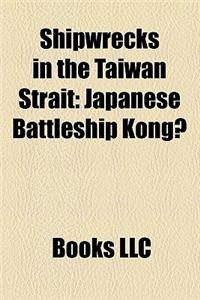 Shipwrecks in the Taiwan Strait