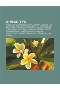 Ahmadiyya: Ahmadiyya Muslim Community, Ahmadiyya Beliefs and Doctrines, Ahmadiyya by Country, Ahmadiyya Stubs, Anti-Ahmadiyya