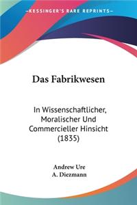 Das Fabrikwesen