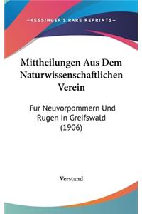 Mittheilungen Aus Dem Naturwissenschaftlichen Verein
