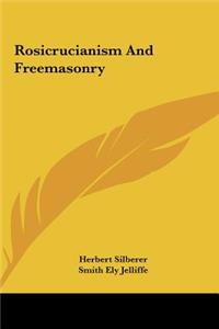 Rosicrucianism And Freemasonry