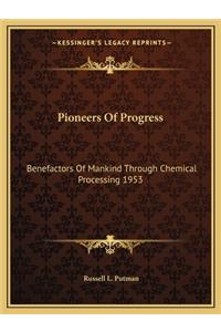 Pioneers Of Progress