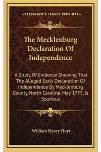 The Mecklenburg Declaration of Independence