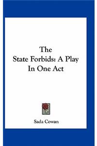 The State Forbids