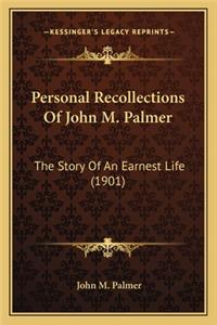 Personal Recollections Of John M. Palmer