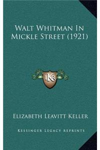 Walt Whitman in Mickle Street (1921)