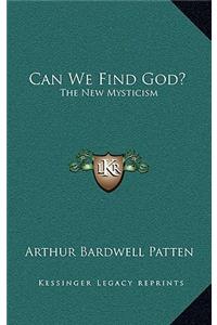 Can We Find God?