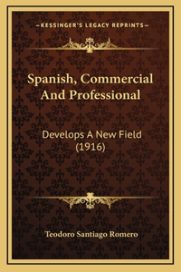 Spanish, Commercial And Professional