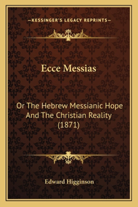 Ecce Messias