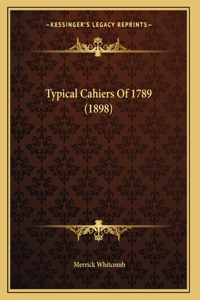 Typical Cahiers Of 1789 (1898)