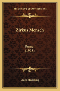 Zirkus Mensch