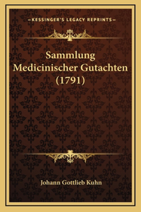 Sammlung Medicinischer Gutachten (1791)