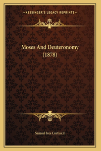 Moses And Deuteronomy (1878)
