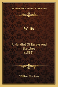 Waifs