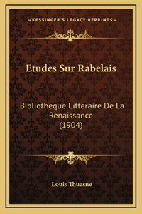 Etudes Sur Rabelais