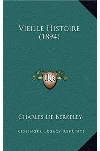 Vieille Histoire (1894)