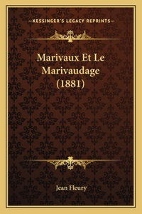 Marivaux Et Le Marivaudage (1881)