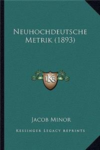 Neuhochdeutsche Metrik (1893)