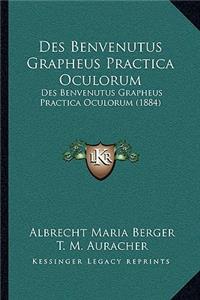 Des Benvenutus Grapheus Practica Oculorum