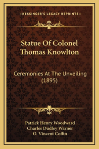 Statue Of Colonel Thomas Knowlton