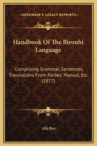 Handbook Of The Birouhi Language