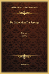 De L'Abolition Du Servage