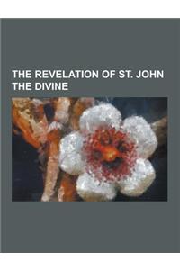 The Revelation of St. John the Divine