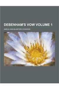 Debenham's Vow Volume 1