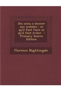 Des Soins a Donner Aux Malades