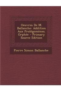 Oeuvres de M. Ballanche