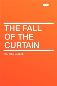 The Fall of the Curtain