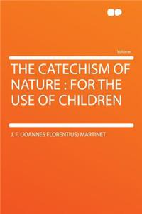 The Catechism of Nature