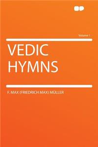 Vedic Hymns Volume 1