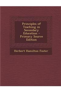 Principles of Teaching in Secondary Education