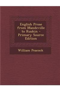 English Prose from Mandeville to Ruskin