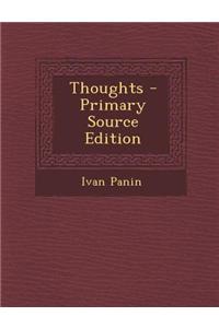 Thoughts - Primary Source Edition