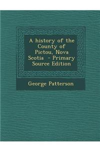 A History of the County of Pictou, Nova Scotia