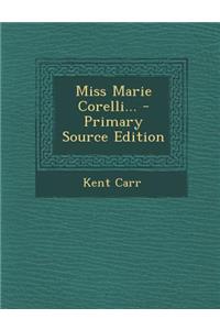 Miss Marie Corelli...