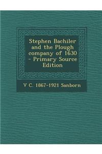 Stephen Bachiler and the Plough Company of 1630
