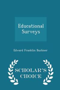 Educational Surveys - Scholar's Choice Edition
