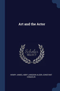 Art and the Actor