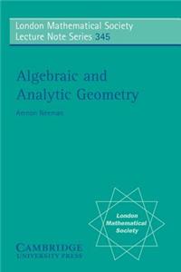 Algebraic and Analytic Geometry