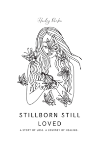 Stillborn Still Loved