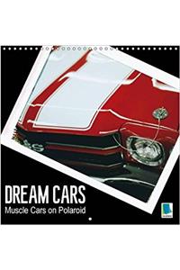 Dream Cars Muscle Cars on Polaroid 2017